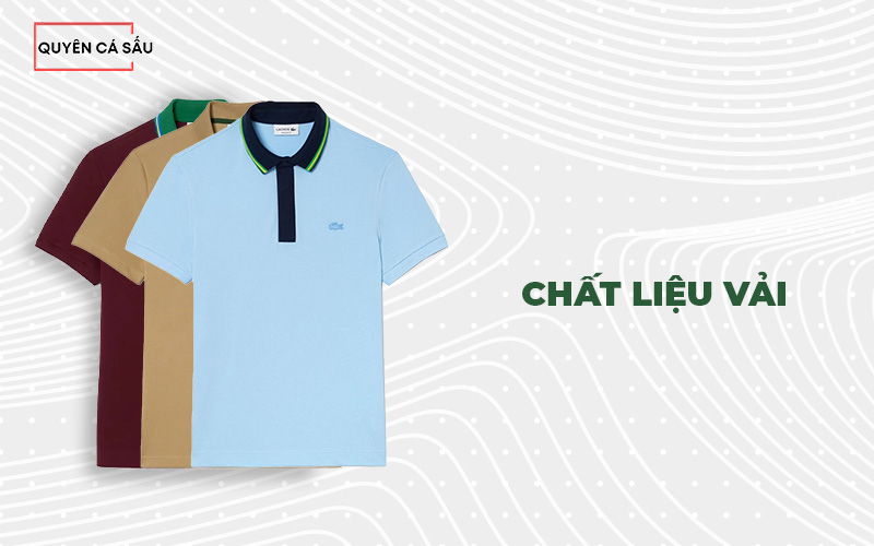 Chất liệu vải áo Lacoste